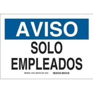 Brady AVISO Solo Empleados Sign/ Buy online