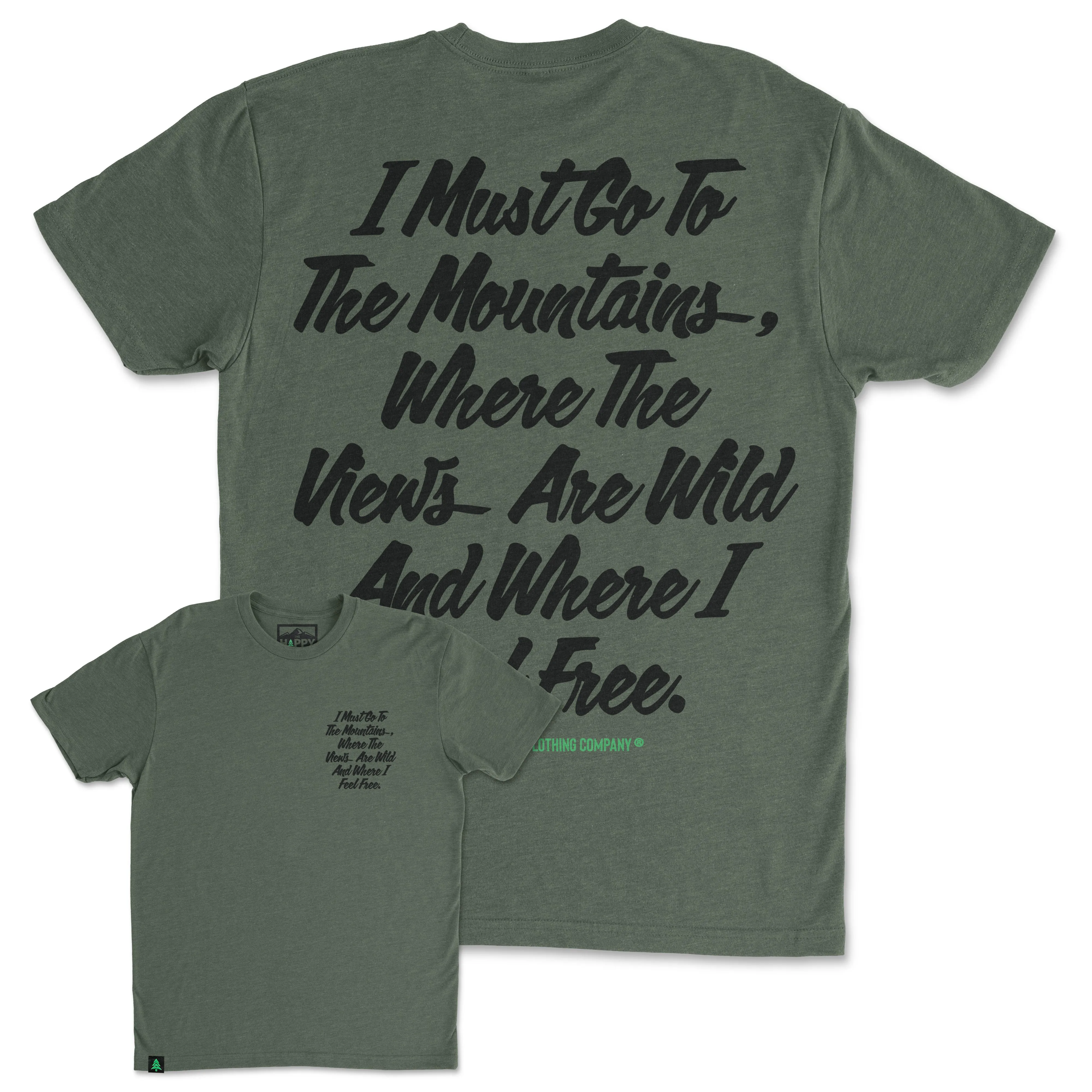 I Must Go To The Mountains Script Back Print 'Trail Tee' | Lightweight Blend |