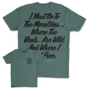 I Must Go To The Mountains Script Back Print 'Trail Tee' | Lightweight Blend |