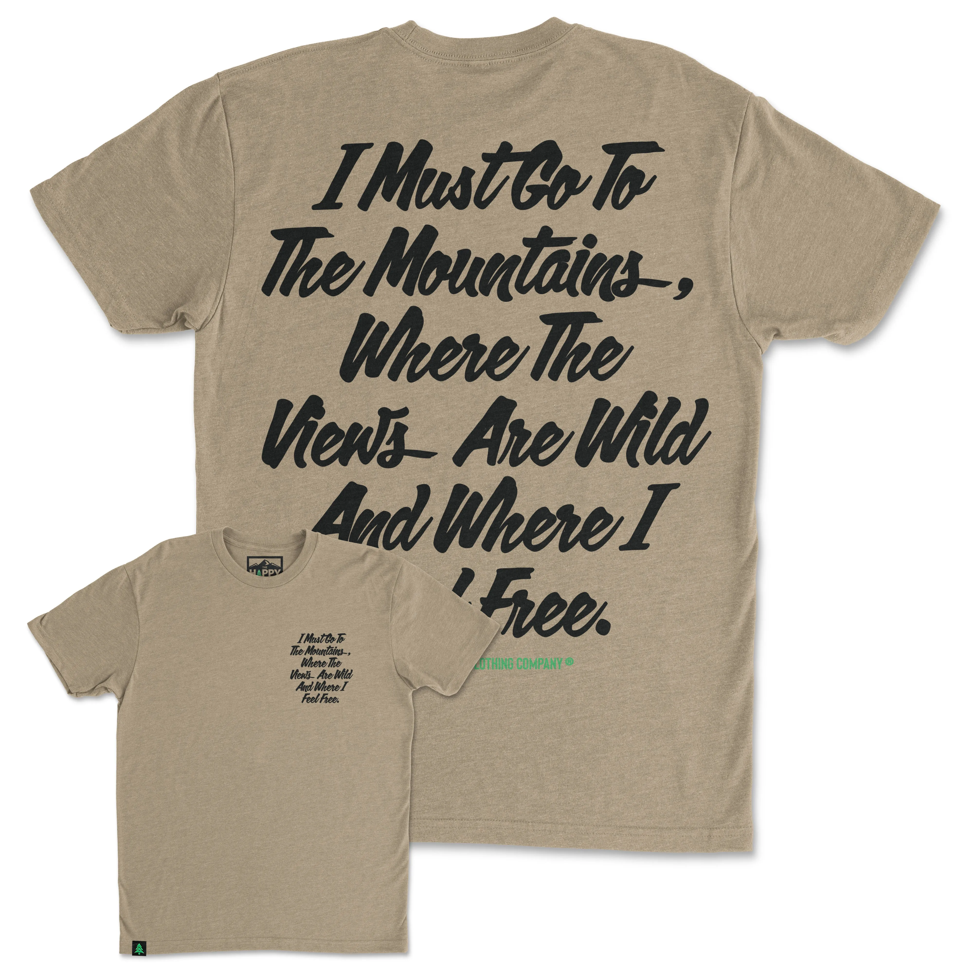 I Must Go To The Mountains Script Back Print 'Trail Tee' | Lightweight Blend |