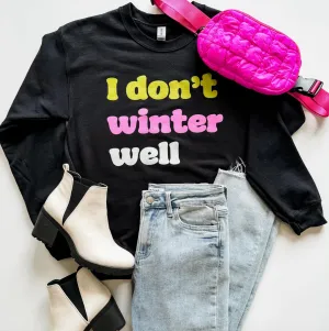 Mugsby I Dont Winter Well Sweatshirt Black
